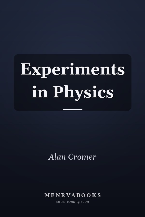 Experiments in Physics