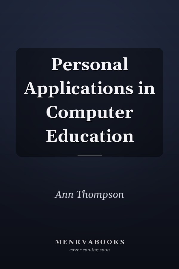Personal Applications in Computer Education