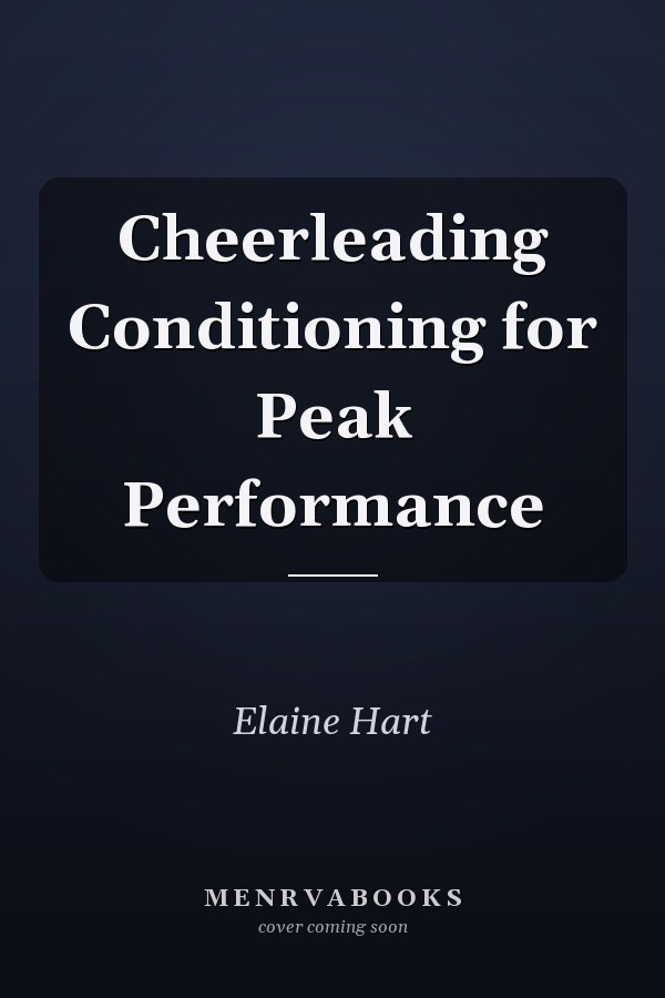 Cheerleading Conditioning for Peak Performance