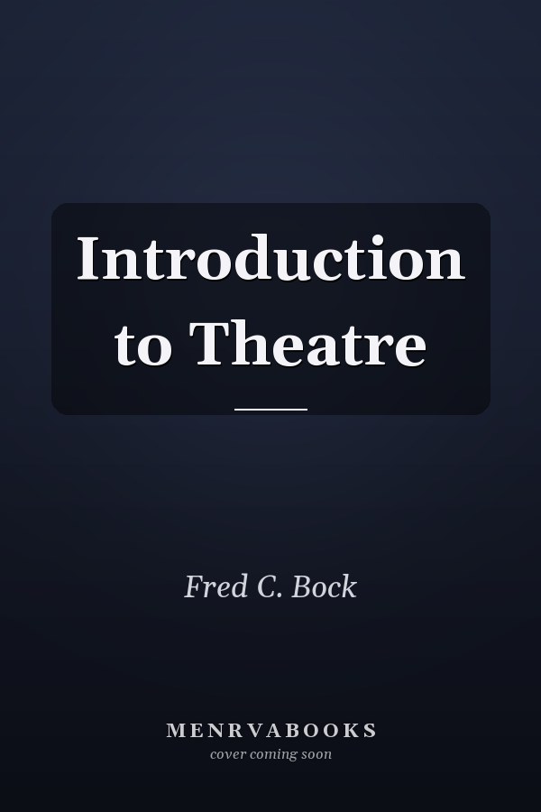 Introduction to Theatre
