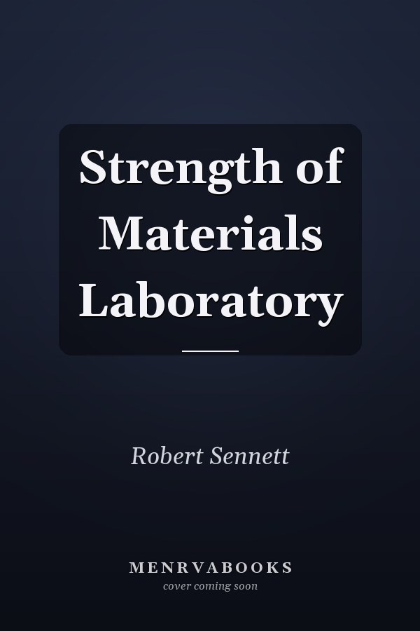 Strength of Materials Laboratory