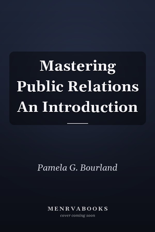 Mastering Public Relations An Introduction