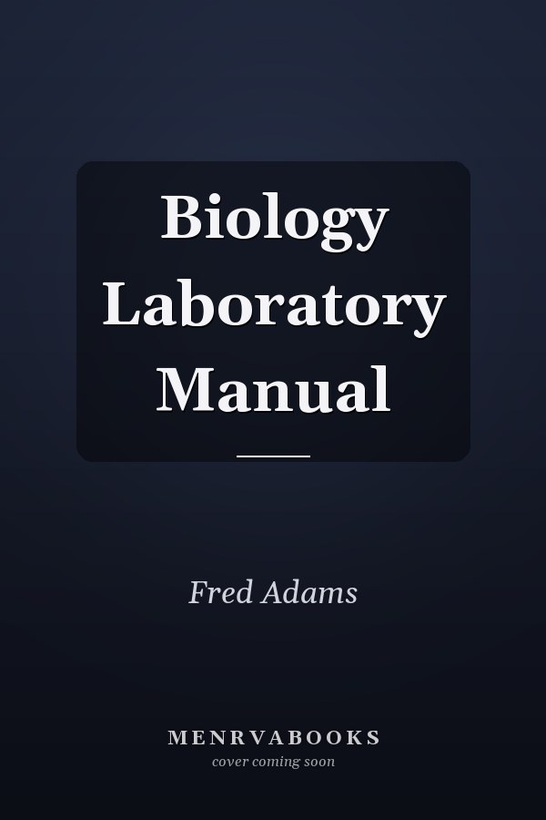 Biology Laboratory Manual
