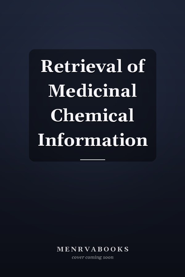 Retrieval of Medicinal Chemical Information