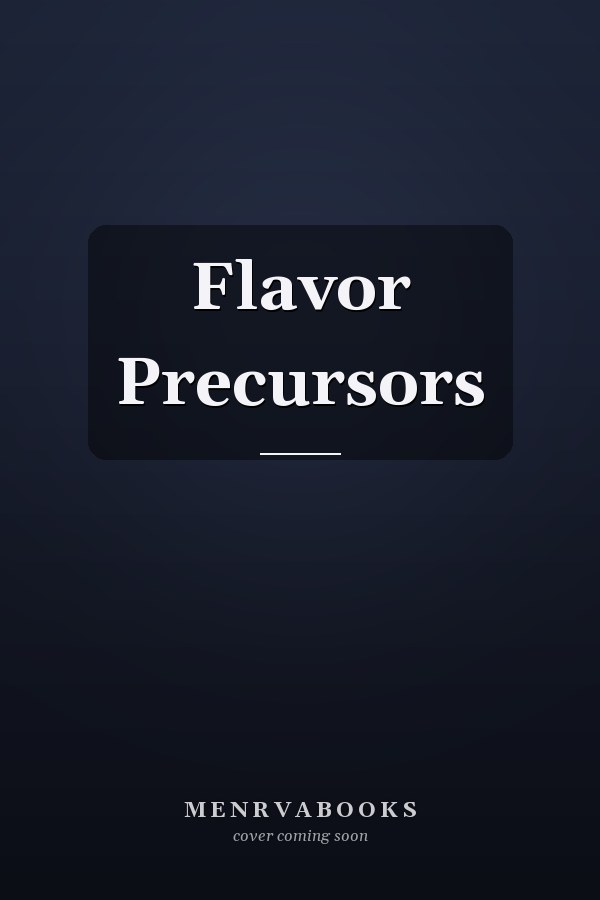 Flavor Precursors