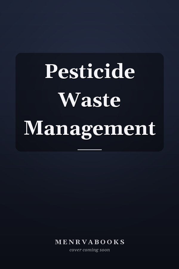Pesticide Waste Management
