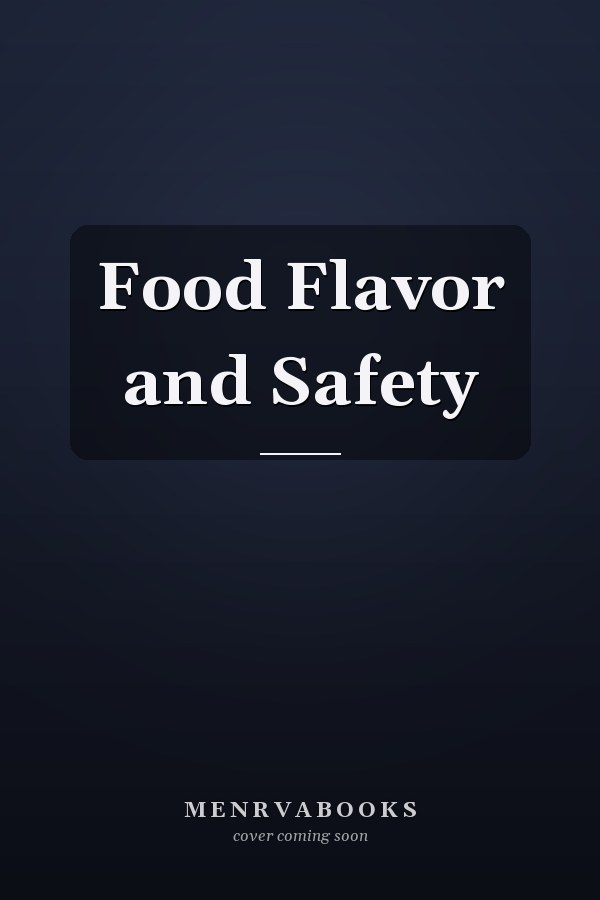 Food Flavor and Safety