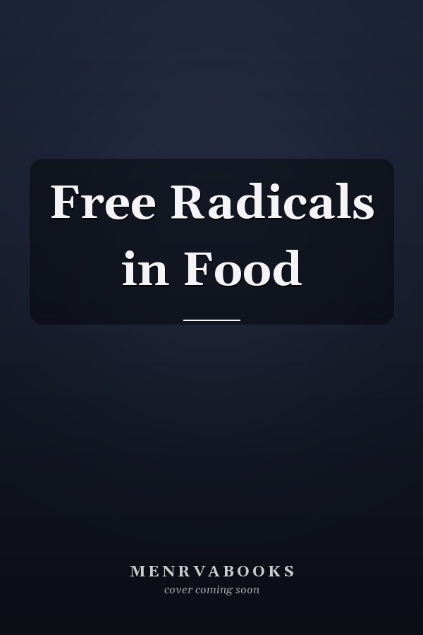 Free Radicals in Food