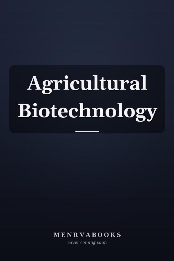 Agricultural Biotechnology