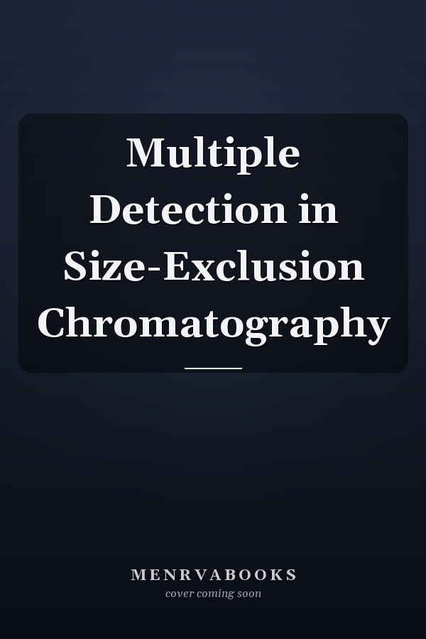 Multiple Detection in Size-Exclusion Chromatography