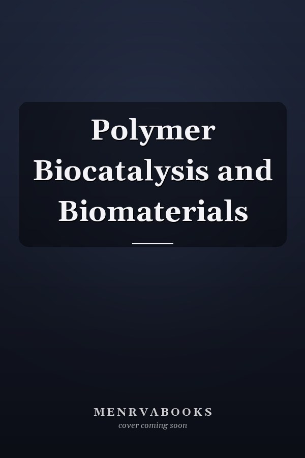 Polymer Biocatalysis and Biomaterials