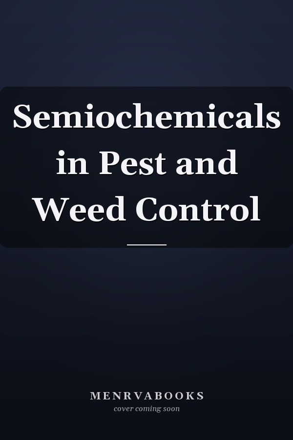 Semiochemicals in Pest and Weed Control