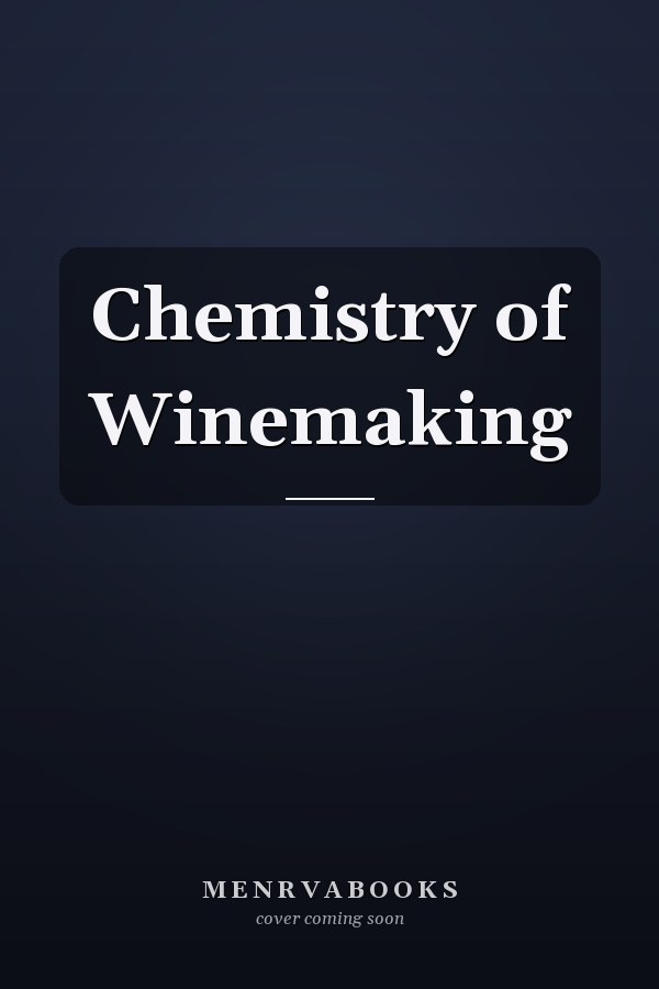 Chemistry of Winemaking