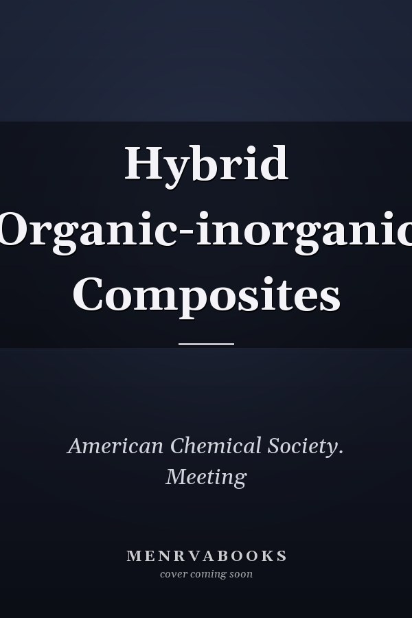 Hybrid Organic-inorganic Composites