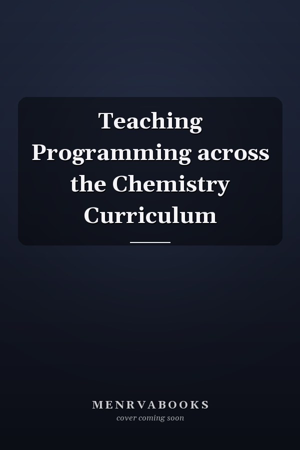 Teaching Programming across the Chemistry Curriculum