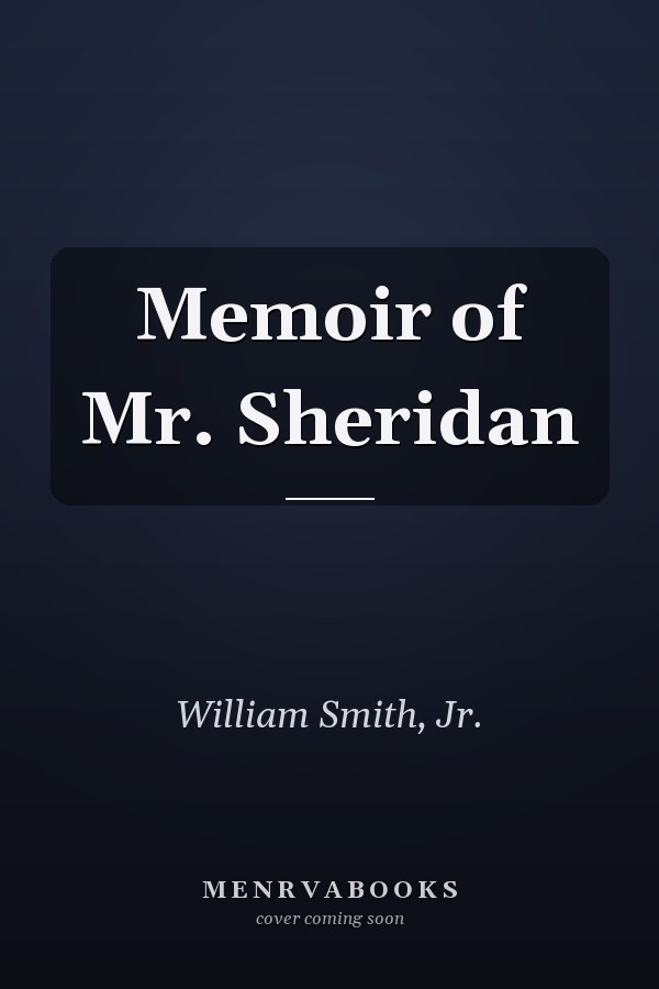 Memoir of Mr. Sheridan
