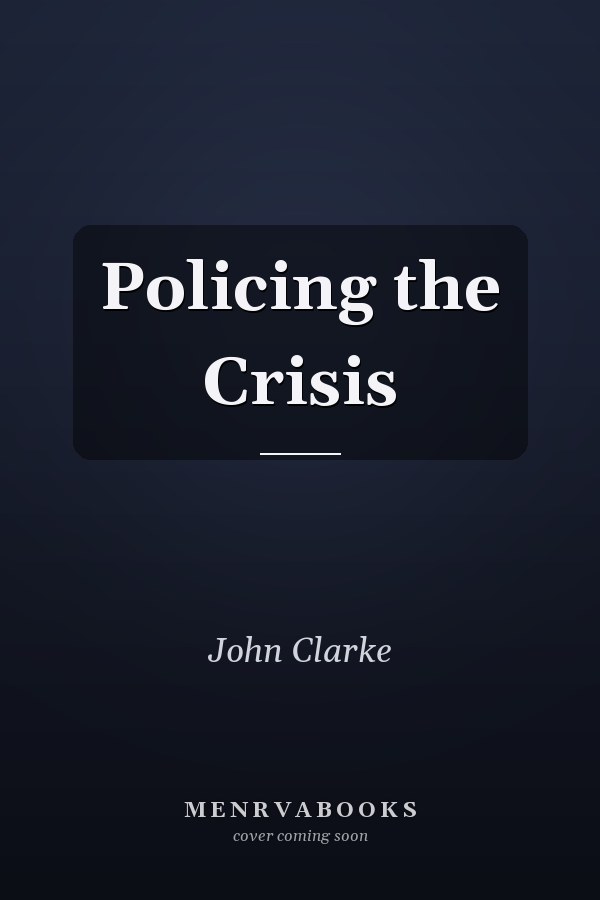 Policing the Crisis