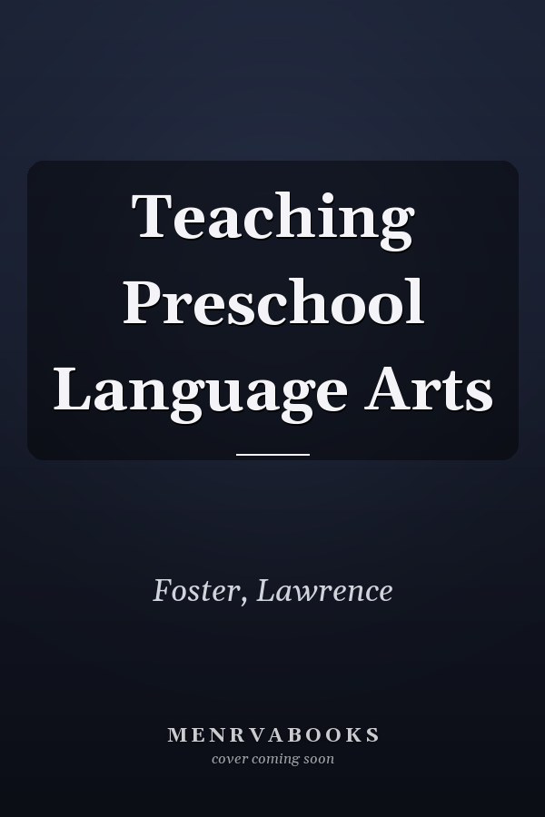 Teaching Preschool Language Arts
