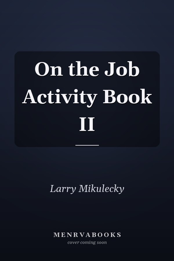 On the Job Activity Book II
