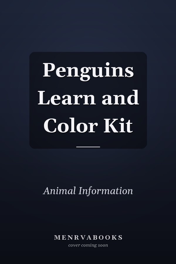 Penguins Learn and Color Kit