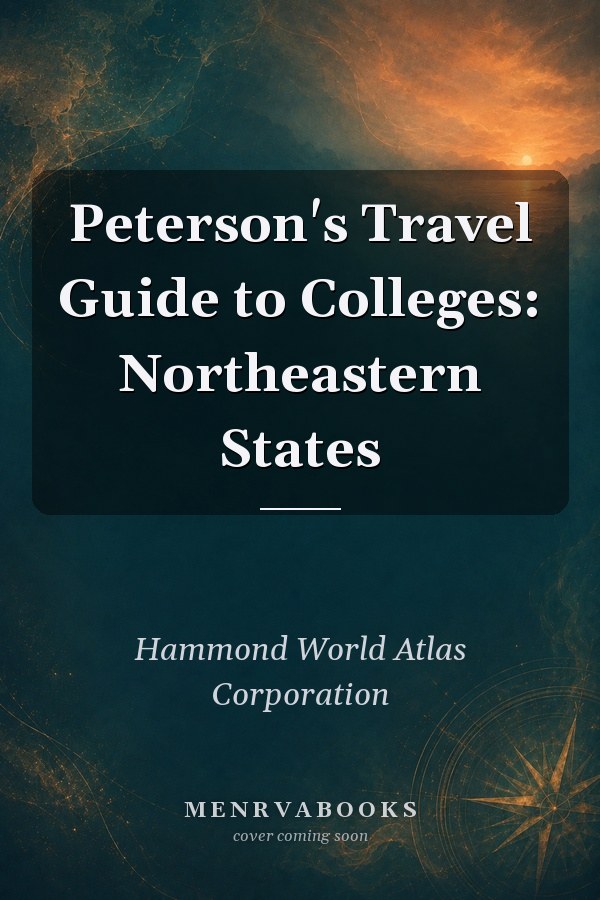 Peterson's Travel Guide to Colleges: Northeastern States