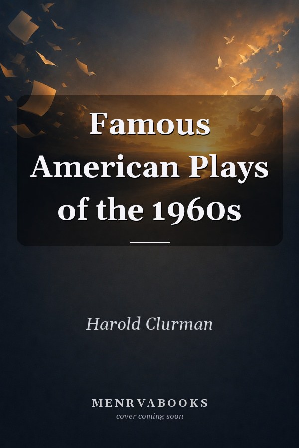 Famous American Plays of the 1960s