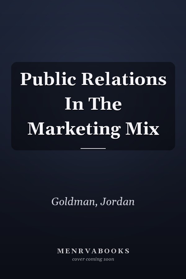Public Relations In The Marketing Mix