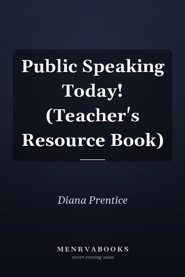Public Speaking Today! (Teacher's Resource Book)