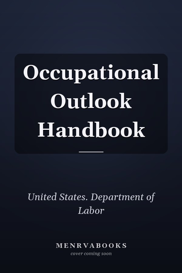 Occupational Outlook Handbook