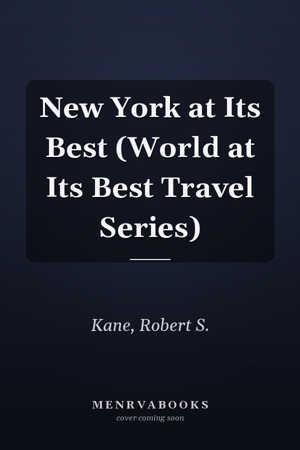 New York at Its Best (World at Its Best Travel Series)