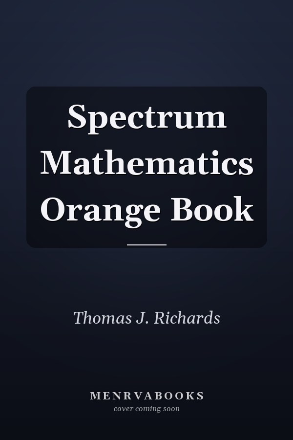 Spectrum Mathematics Orange Book