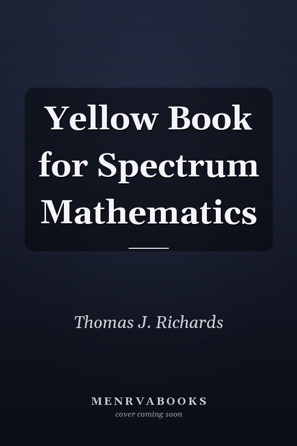Yellow Book for Spectrum Mathematics
