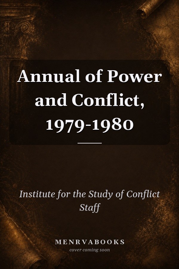 Annual of Power and Conflict, 1979-1980