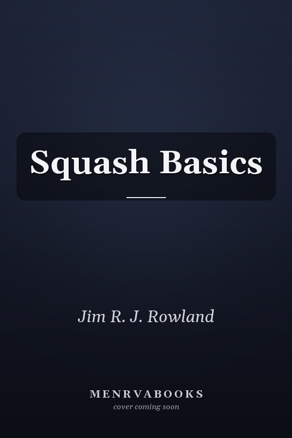 Squash Basics