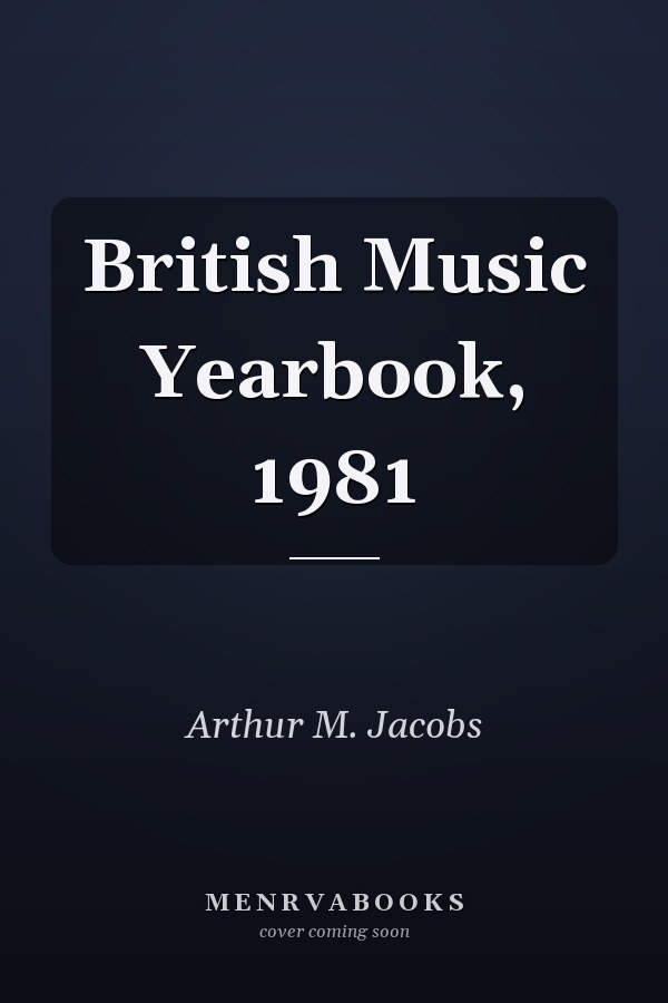 British Music Yearbook, 1981