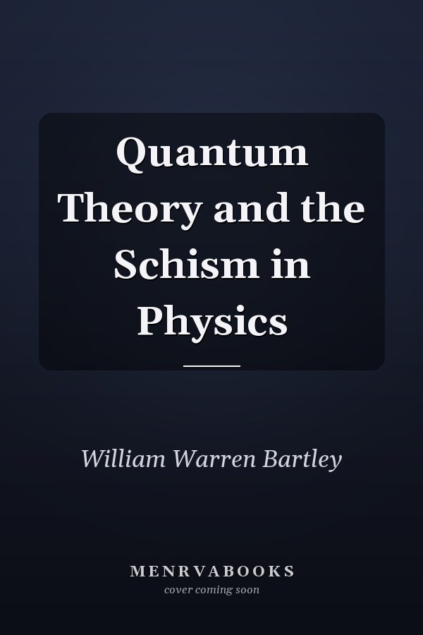 Quantum Theory and the Schism in Physics