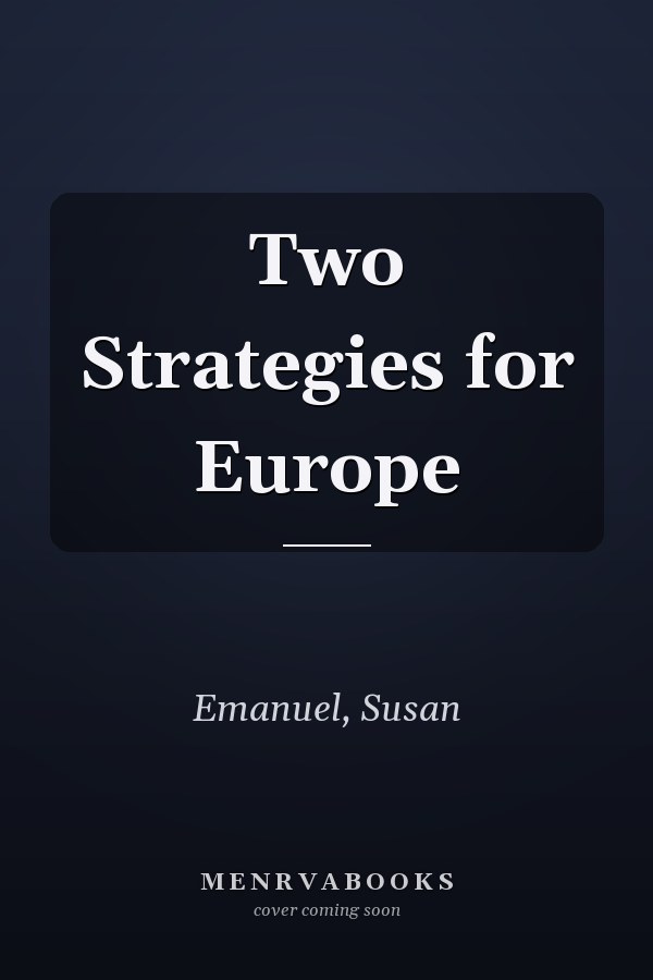 Two Strategies for Europe