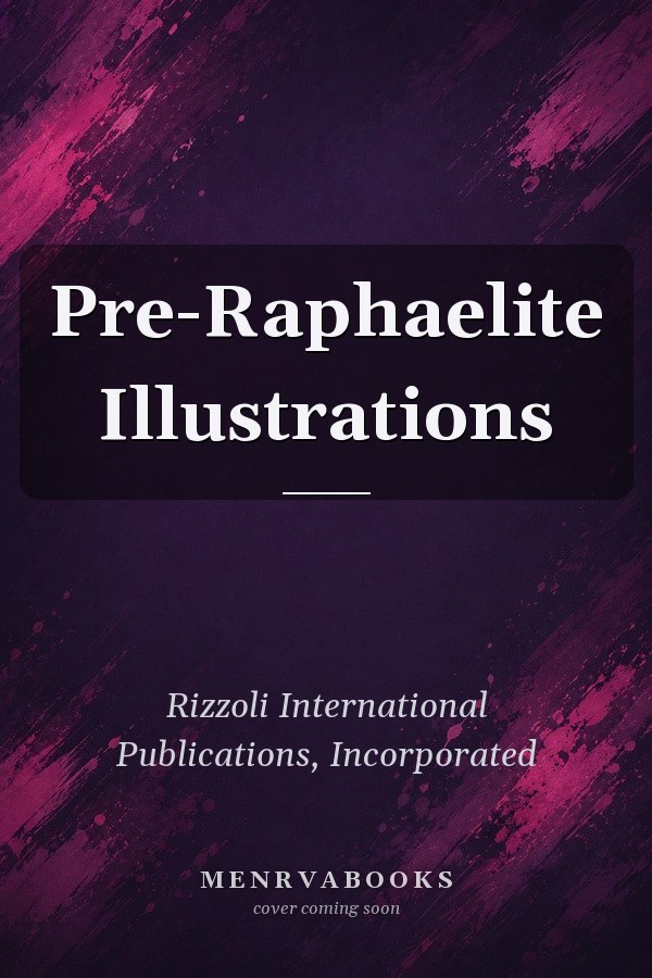 Pre-Raphaelite Illustrations