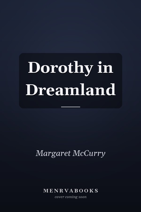 Dorothy in Dreamland