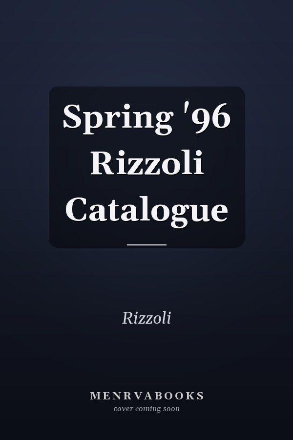 Spring '96 Rizzoli Catalogue