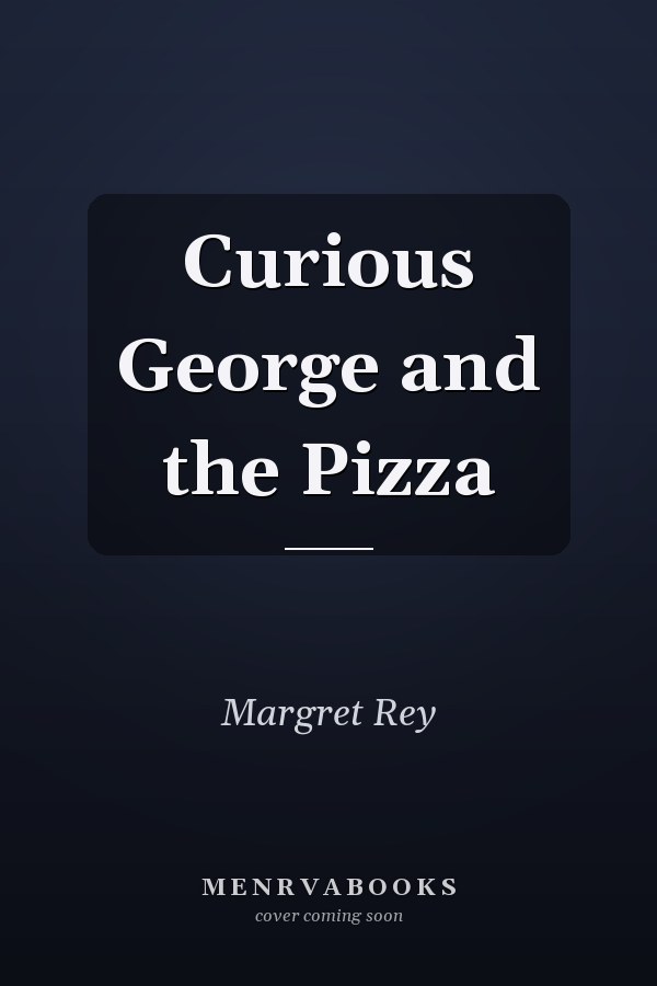 Curious George and the Pizza