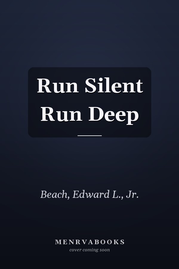 Run Silent Run Deep