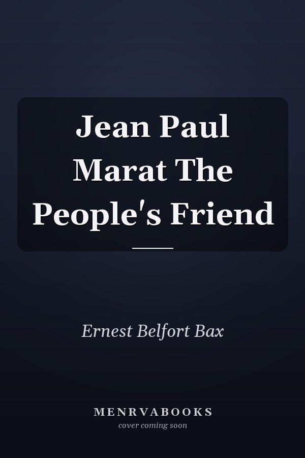 Jean Paul Marat The People's Friend