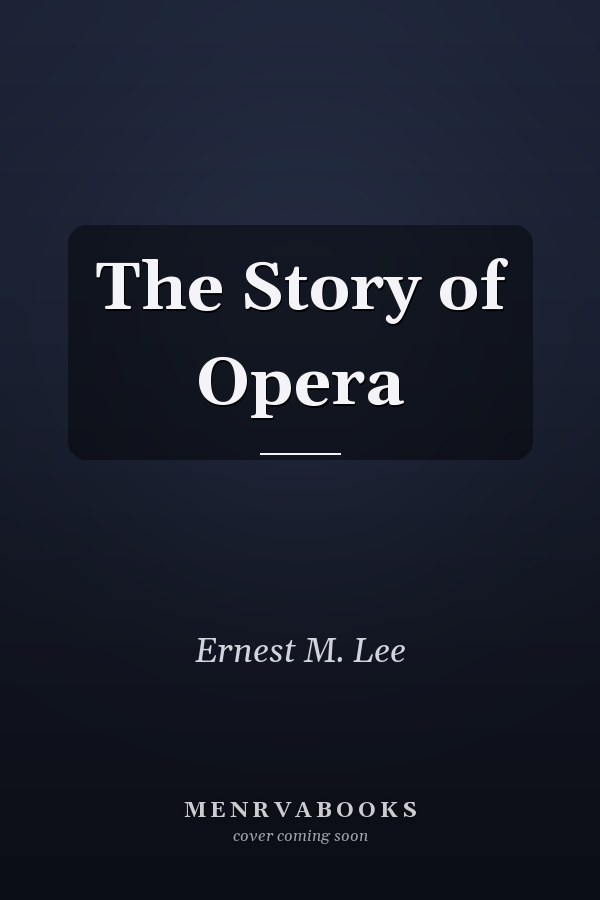 The Story of Opera