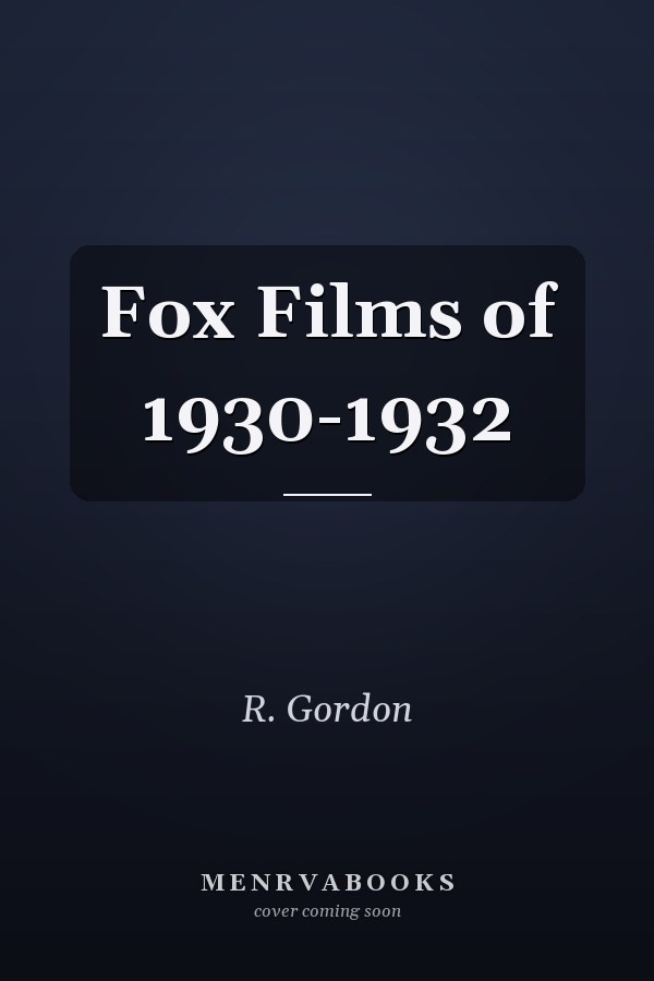Fox Films of 1930-1932