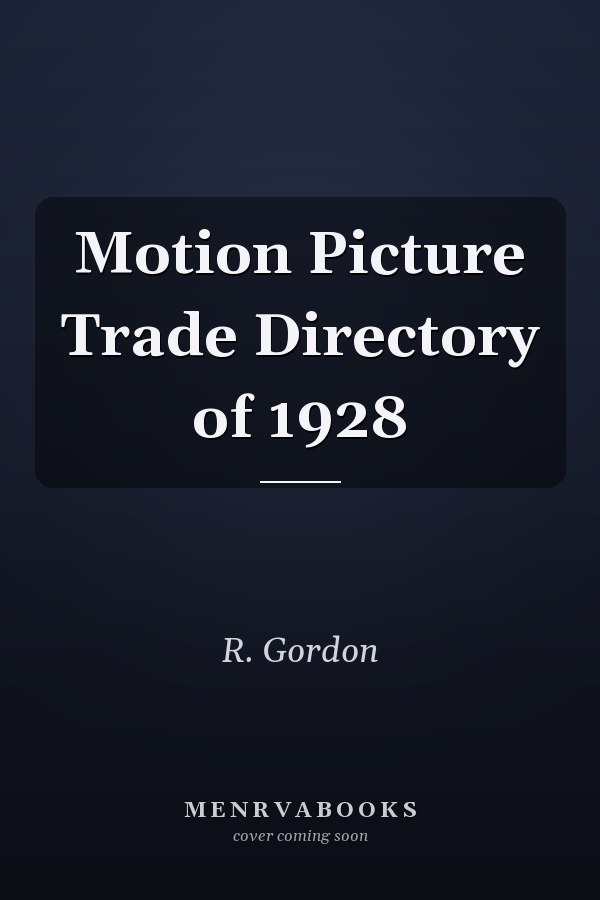 Motion Picture Trade Directory of 1928