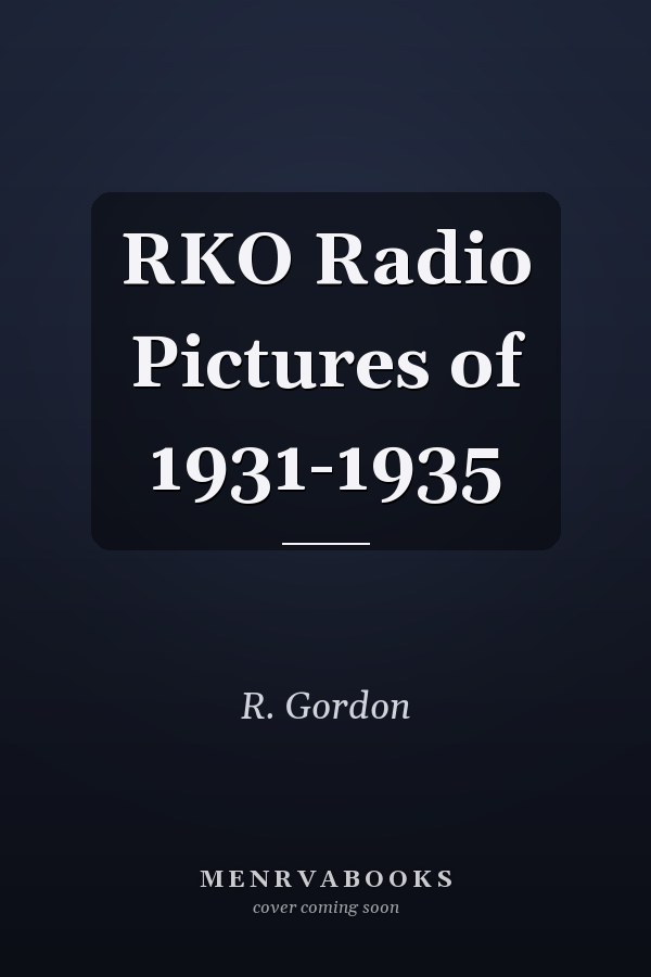 RKO Radio Pictures of 1931-1935