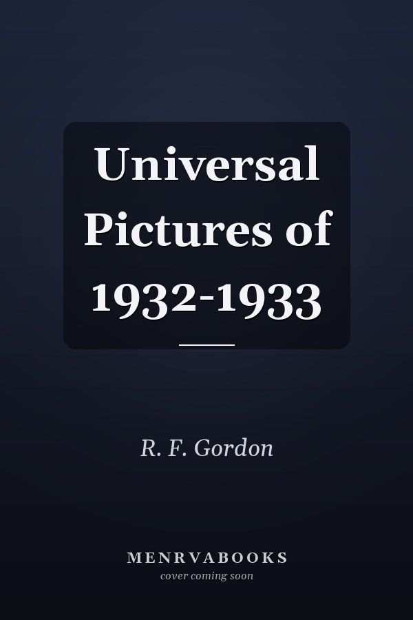 Universal Pictures of 1932-1933