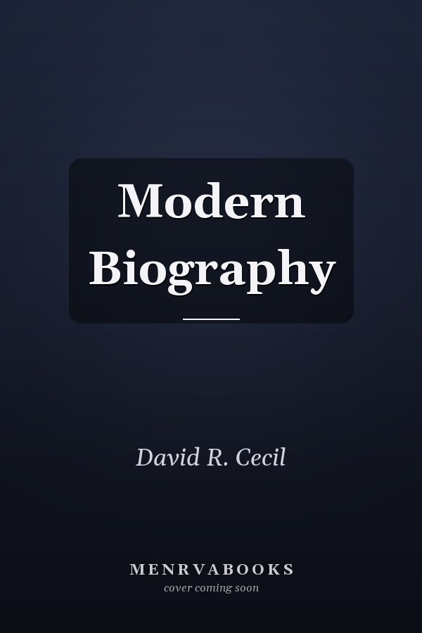 Modern Biography