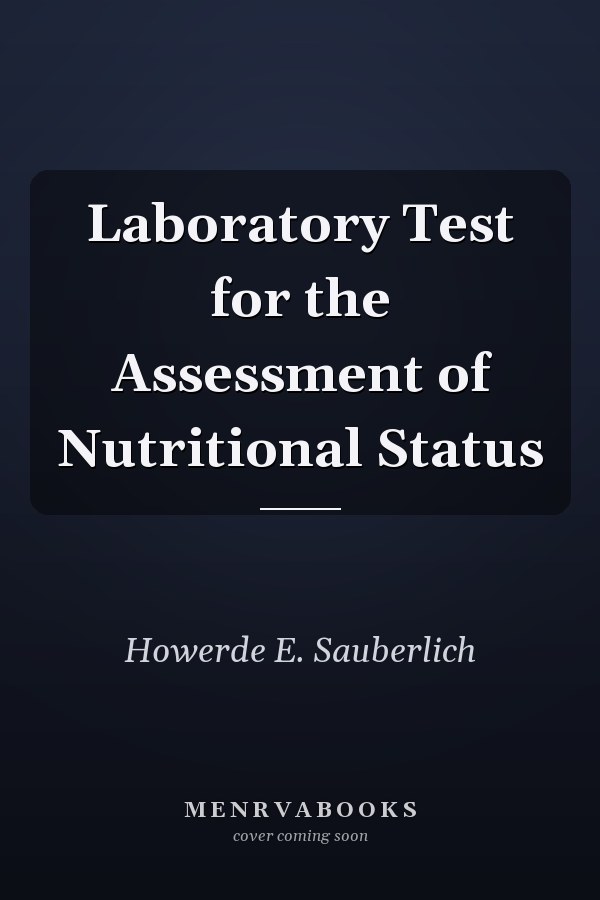 Laboratory Test for the Assessment of Nutritional Status